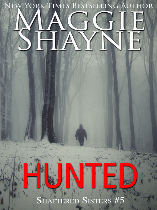 Title details for Hunted by Maggie Shayne - Available